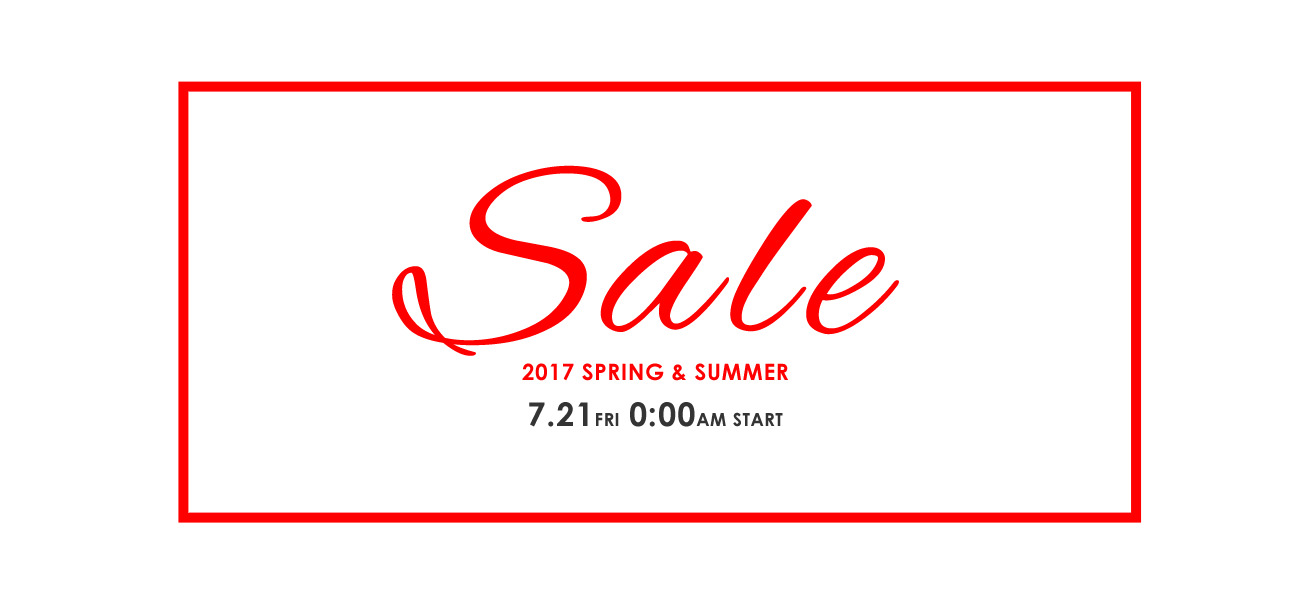 2017 SPRING ＆ SUMMER