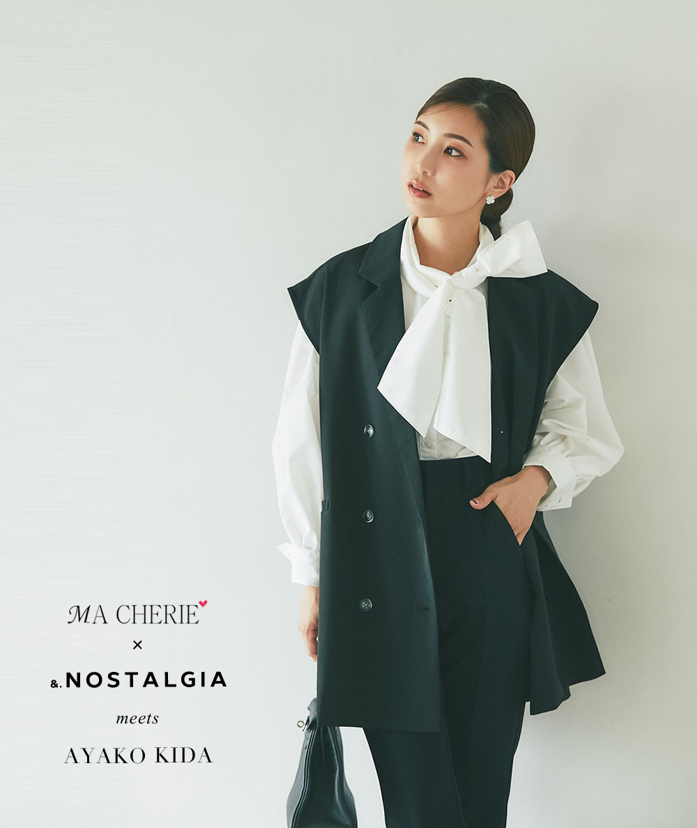 MACHERIE × &.NOSTALGIA meets AYAKO KIDA