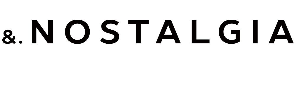 ドット ノスタルジア アンド